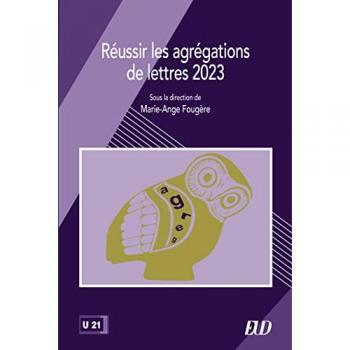 Réussir les agrégations de Lettres 2023