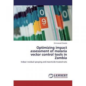 Optimizing impact assessment of malaria vector control tools in Zambia: Indoor residual spraying and insecticide treated nets