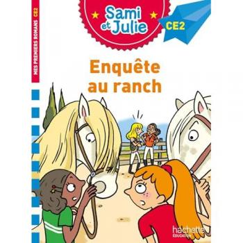 Sami et Julie Roman CE2 - Enquête au ranch (Broché)