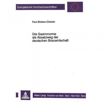 Die Gastronomie als Absatzweg der deutschen Brauwirtschaft