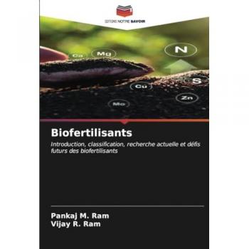 Ram, Pankaj M.: Biofertilisants