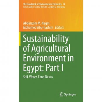 Sustainability of Agricultural Environment in Egypt: Part I