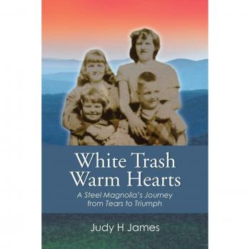 James, Judy H: White Trash Warm Hearts