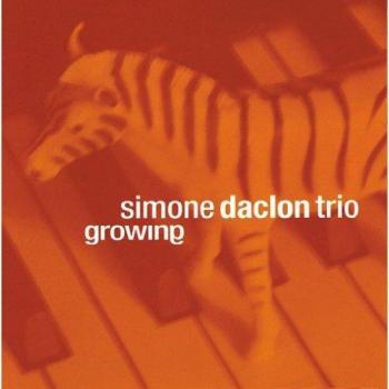 CD SIMONE DACLON TRIO - Growing ABJZ095 Abeat Records 2011 Italy Jazz Used