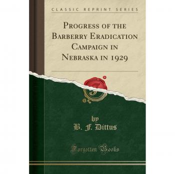 Progress of the Barberry Eradication Campaign in Nebraska in 1929