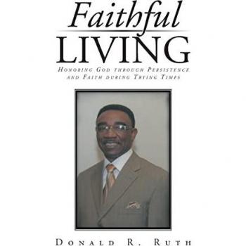 Faithful Living: Honoring God Through Persistence and Faith During Trying Times