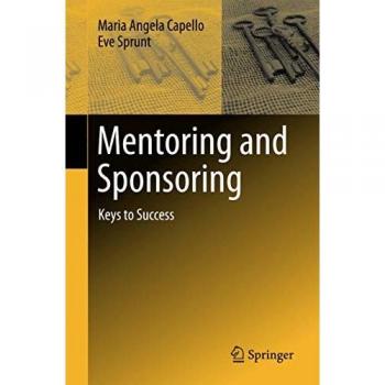 Mentoring and Sponsoring: Keys to Success