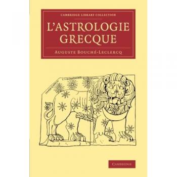 L'Astrologie grecque (Cambridge Library Collection - Classics)