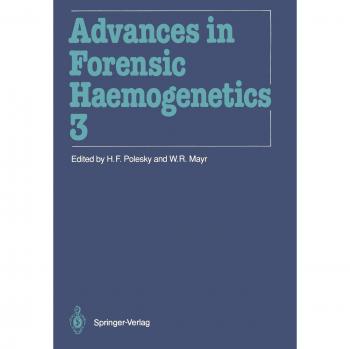 Advances in Forensic Haemogenetics
