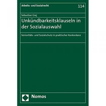 Unkündbarkeitsklauseln in der Sozialauswahl