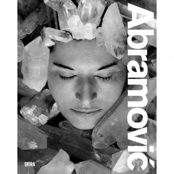 Marina Abramovic: Transforming Energy : (Crystal Series)