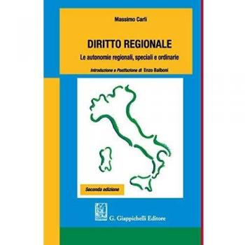 Diritto regionale. Le autonomie regionali, speciali e ordinarie