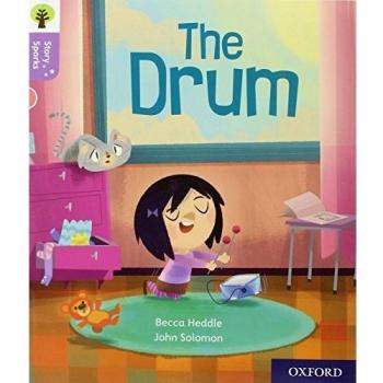 Oxford Reading Tree Story Sparks: Oxford Level 1+: The Drum