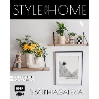 Zeiss, Sophie: Style your Home mit sophiagaleria