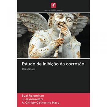 Rajendran, Suai: Estudo de inibição da corrosão