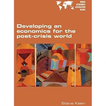 Developing an economics for the post-crisis world