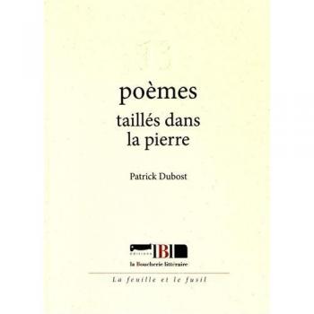 13 poèmes taillés dans la pierre