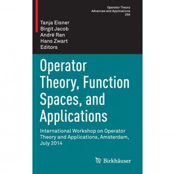 Operator Theory Function Spaces and Applications