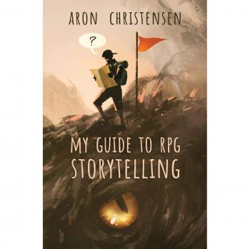 Christensen, Aron: My Guide to RPG Storytelling