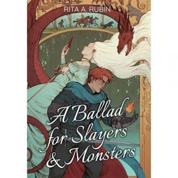 A Ballad for Slayers & Monsters