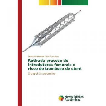 Retirada precoce de introdutores femorais e risco de trombose de stent: O papel da protamina