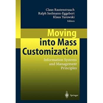 Moving into Mass Customization