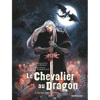 Le Chevalier au Dragon - Tome 2 - Le Val sans Retour (BD)