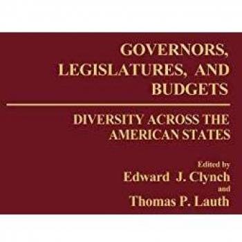 Governors, Legislatures, and Budgets