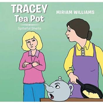 TRACEY TEA POT: SPITEFUL SHEILA