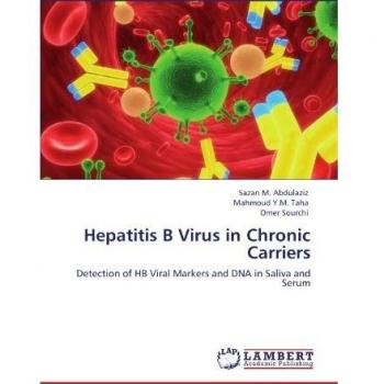 Hepatitis B Virus in Chronic Carriers: Detection of HB Viral Markers and DNA in Saliva and Serum