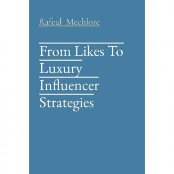 From Likes To Luxury Influencer Strategies