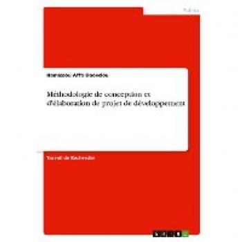Méthodologie de conception et d'élaboration de projet de développement