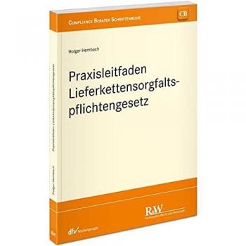 Hembach, Holger: Praxisleitfaden Lieferkettensorgfaltspflichtengesetz (LkSG)