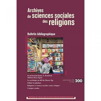 Archives des sciences sociales des religions, n°200