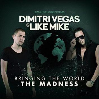 Bringing the World the Madness by Dimitri Vegas  Like ... | CD | condition good