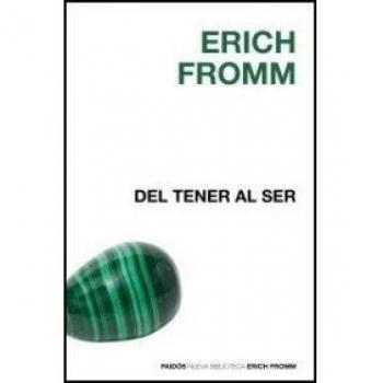Del tener al ser/ From Having to Being