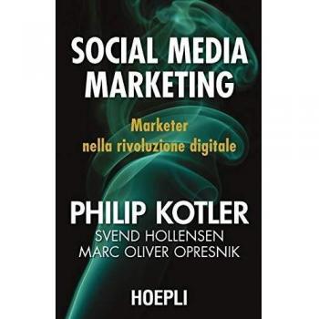 Social media marketing. Marketer nella rivoluzione digitale