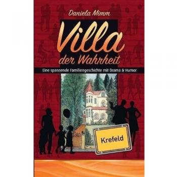 Villa der Wahrheit (Geschichten aus Krefeld)