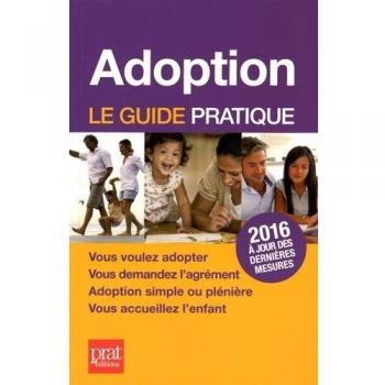 Anne Masselot-Astruc Adoption : Le Guide Pratique