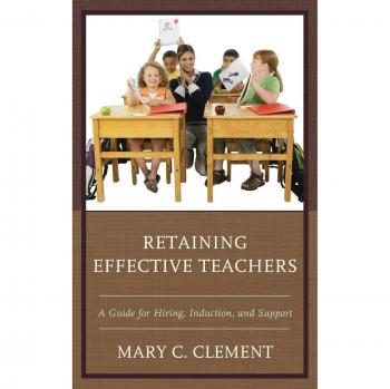 Retaining Effective Teachers