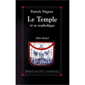 Patrick Négrier - Temple Et Sa Symbolique (Le) (Spiritualites Grand Format) - Preis vom 18.09.2025 05:07:49 h
