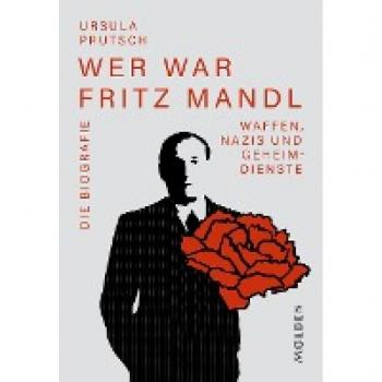 Wer war Fritz Mandl