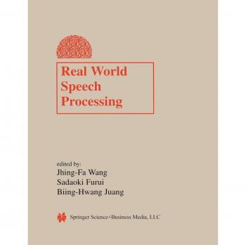 Real World Speech Processing