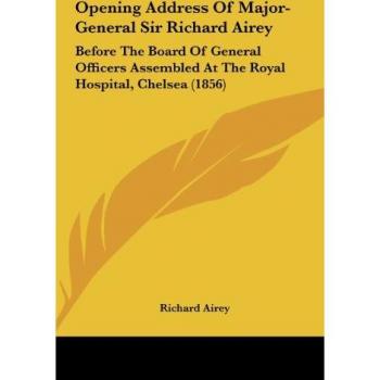Opening Address Of Major-General Sir Richard Airey