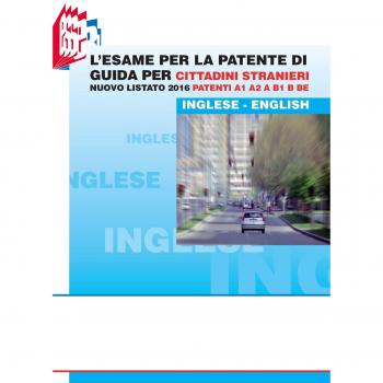 L'esame per la patente di guida per cittadini stranieri. Nuovo listato 2016 patenti A1 A2 e B1 B BE