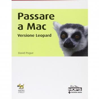 Passare a Mac. Versione Leopard. Missing manual