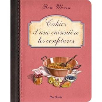 Cahier d'une cuisinière les Confitures
