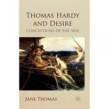 Thomas Hardy and Desire