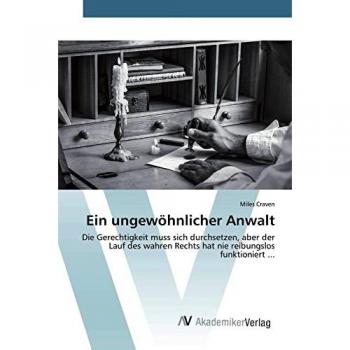 Craven, Miles: Ein ungewöhnlicher Anwalt