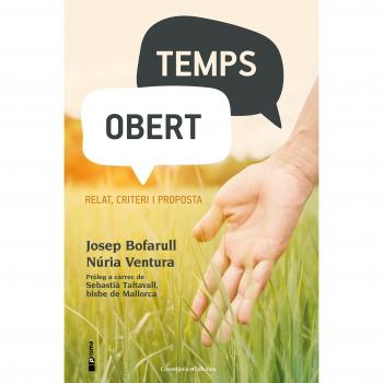 Temps obert: Relat, criteri i proposta (Tapa blanda).